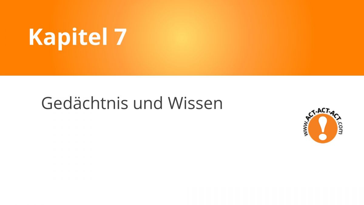 Psychologie Aufnahmetest Kapitel 7: Lernen und Anpassen