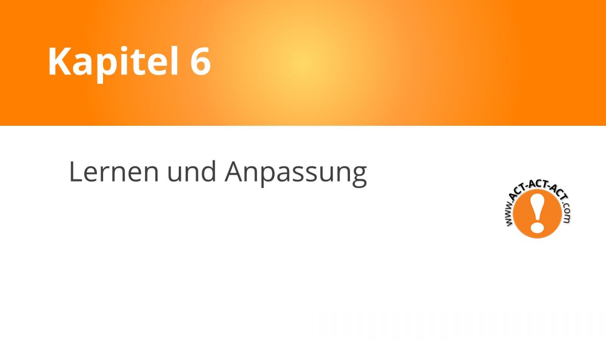 Psychologie Aufnahmetest Kapitel 6: Lernen und Anpassen